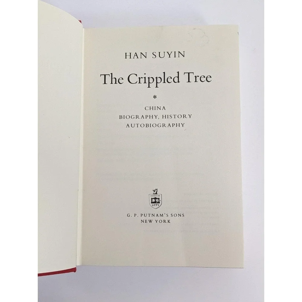 The Crippled Tree by Han Suyin 1965 Hardcover w/ Dust Jacket China Autobiograpy‎